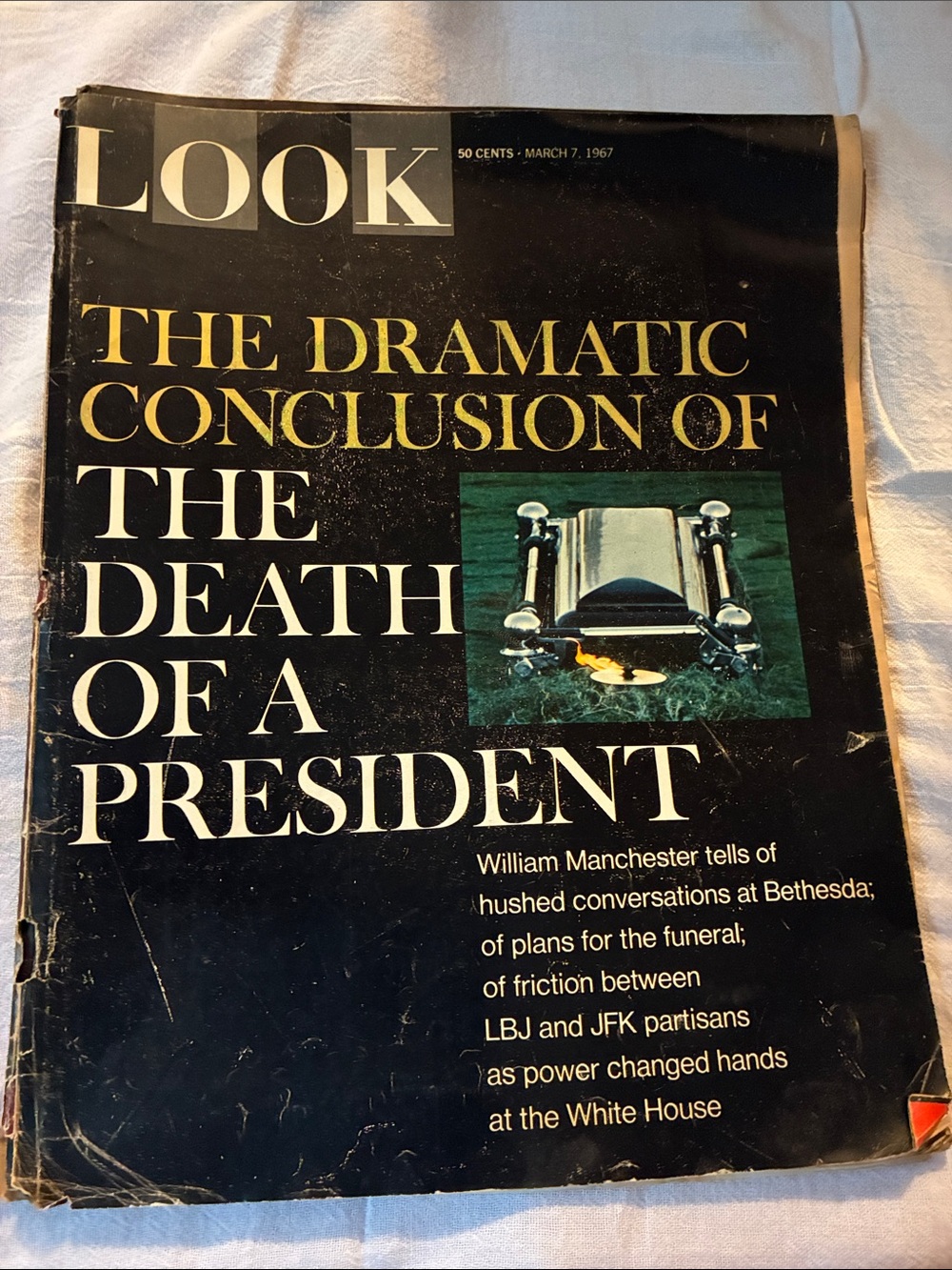 Look Magazine The Dramatic Conclusion of The Death Of A President JFK 1967